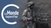 Le Monde Aujourd'hui : nouvelle offensive du M23